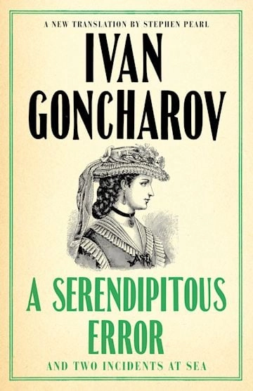 Cubierta de A Serendipitous Error and Two Incidents at Sea — Iván A. Goncharov