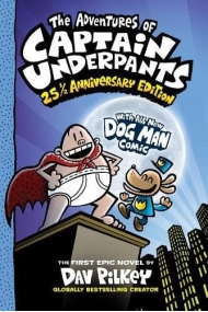 Cover of Adventures of Captain Underpants: 25th Anniversary Edition