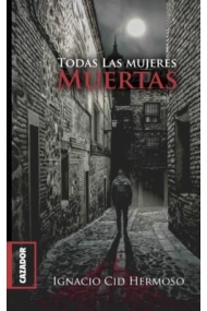 Cubierta de TODAS LAS MUJERES MUERTAS