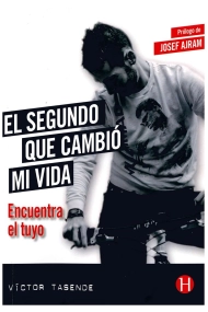 Cover von El segundo que cambió mi vida