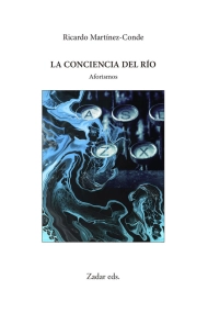 Cubierta de La conciencia del río. (Aforismos)