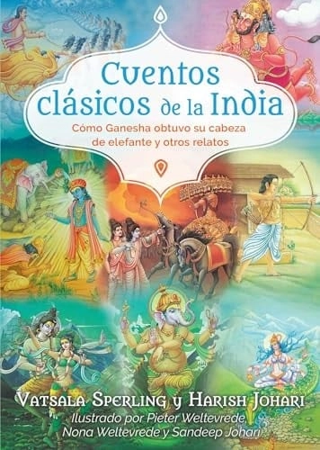 Coberta de Cuentos clásicos de la India: Cómo Ganesha obtuvo su cabeza de elefante y otros relatos — Vatsala Sperling