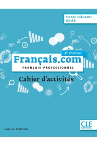 Coberta de Français.com. Français professionnel. Cahier d'activités. A1-A2. Per le Scuole superiori (COLLECTION POINT COMMUN)