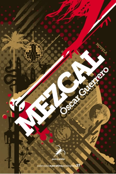Cubierta de Mezcal — Óscar Guerrero