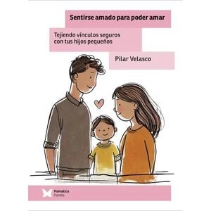 Coberta de Sentirse amado para poder amar — M.ª Pilar González Velasco
