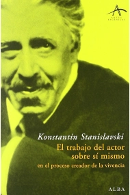Cubierta de El trabajo del actor sobre sí mismo en el proceso creador de la vivencia