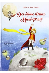 Cover of Der kleine Prinz/ Micul print  (El Principito alemán-rumano)