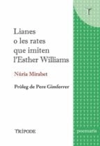 Coberta de Lianes o les rates que imiten l'Esther Williams