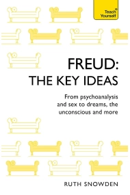 Cover von Freud. The Key Ideas: From psychoanalysis and sex to dreams, the unconscious and more