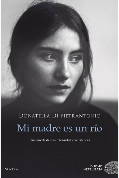 Cover von Mi madre es un río — Donatella di Pietrantonio