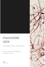 Cubierta de «Insaciable azar». Palabras para Julio Neira