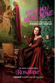 Cover of When You Were Mine: The Novel That Inspired the Movie Rosaline