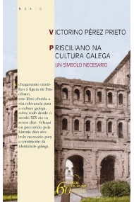 Cover of Prisciliano na cultura galega. Un simbolo necesario