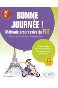 Coberta de Bonne journée! Méthode progressive de FLE (A2-B1)