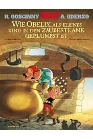 Coberta de Asterix: Wie Obelix als kleines Kind in den Zaubertrank geplumpst ist