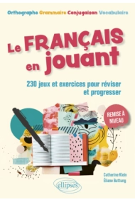 Cover von Le français en jouant - 230 exercices ludiques pour réviser et progresser