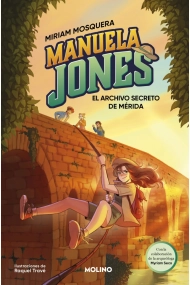 Cubierta de Manuela Jones 4 - El archivo secreto de Mérida 