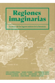 Coberta de Regiones imaginarias. En busca de los lugares míticos de la literatura