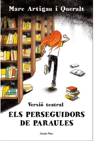 Cover von Els perseguidors de paraules. Versió teatral