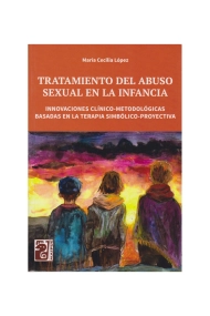 Coberta de Tratamiento del abuso sexual en la infancia. Innovaciones clínico-metodológicas basadas en la terapia simbólico-proyectiva