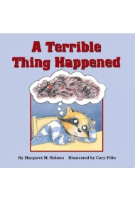 Cover von Terrible Thing Happened: A Story for Children Who Have Witnessed Violence or Trauma