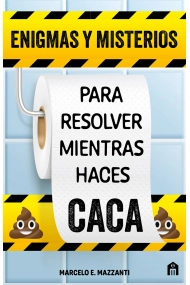 Cubierta de Enigmas y misterios para resolver mientras haces caca