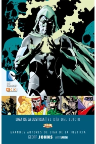 Coberta de Grandes autores de la Liga de la Justicia: Geoff Johns - El día del juicio