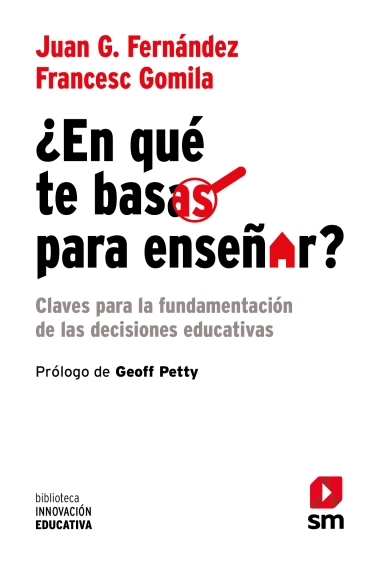 Coberta de ¿En qué te basas para enseñar? — Angela Juana Melero Fernández i Francesc Gomila