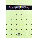 Cubierta de Métodos matemáticos. Álgebra lineal y geometría.