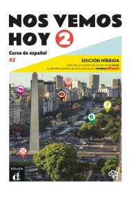 Cubierta de Nos vemos Hoy 2 Ed. Híbrida Edición para estudiantes A2