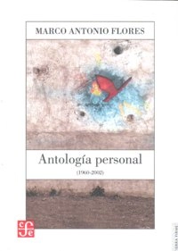 Coberta de ANTOLOGIA PERSONAL 1960-2002 — Marco Antonio Flores Rosa