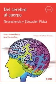 Coberta de Del cerebro al cuerpo. Neurociencia y Educación Física