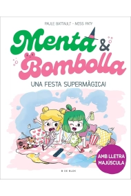 Cubierta de Menta i Bombolla 5 - Una festa supermàgica!