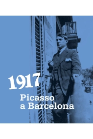 Cubierta de 1917. Picasso a Barcelona