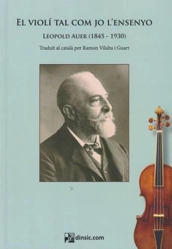 Cubierta de El violí tal com jo l'ensenyo — Leopold Auer