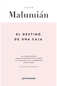 Cover von El destino de una caja: una mirada personal sobre la distribución de los libros y la importancia de la colaboración entre colegas