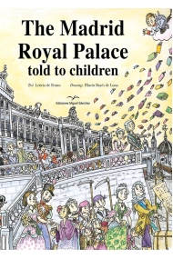Cubierta de The Madrid Royal Palace told to children