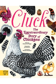 Cover von Cluck!: The Eggstraordinary Story of Chickens