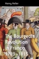 Cubierta de The Bourgeois Revolution in France 1789-1815