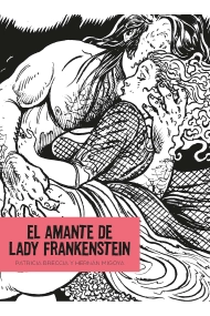 Cubierta de El amante de Lady Frankenstein