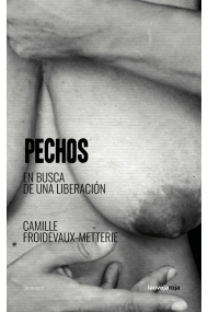 Coberta de Pechos. En busca de una liberación