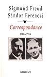 Cover of Correspondance Freud/Ferenczi: Tome 1, 1908-1914