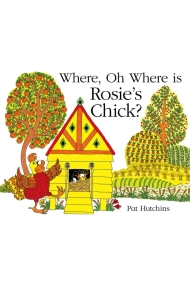 Cubierta de Where, Oh Where, is Rosie's Chick?