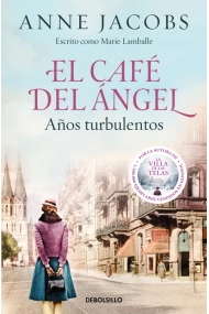 Cubierta de El Café del Ángel. Años turbulentos (Café del Ángel 2)
