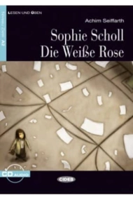 Cubierta de Sophie Scholl. Die Weisse Rose  (A2)