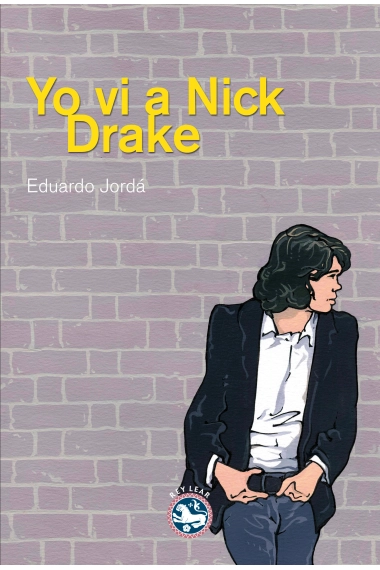Cubierta de Yo vi a Nick Drake — Eduardo Jordá