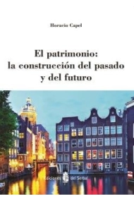 Cover von El patrimonio: la construcción del pasado y del futuro