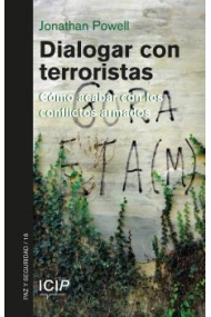 Cubierta de Dialogar con terroristas. Cómo acabar con los conflictos armados