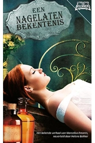 Cover of Een nagelaten bekentenis: het bekende verhaal van Marcellus Emants, naverteld door Helena Bakker (Literatuur voor beginners, 11)