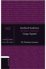 Cubierta de INTERLINEAL ACADÉMICO del NUEVO TESTAMENTO (Edición revisada por Juan Carlos Cevallos A.)